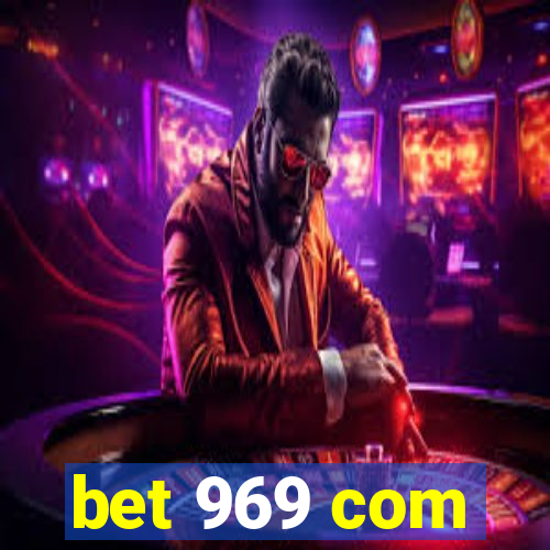 bet 969 com